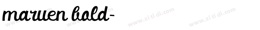 maruen bold字体转换 maruen bold字体转换